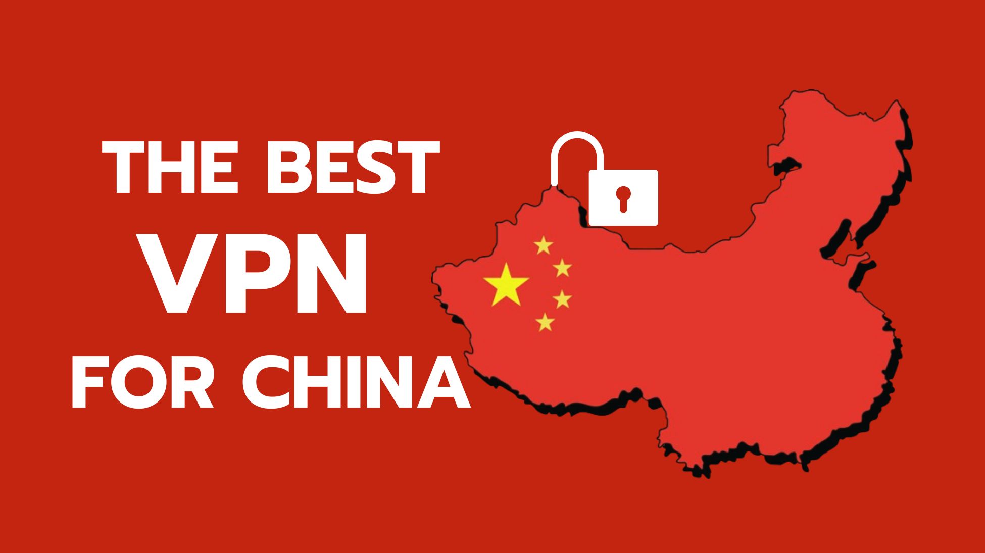Best VPN in China