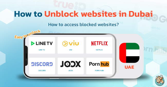 How o unblock websites or Access blocked websites in Dubai with BullVPN
