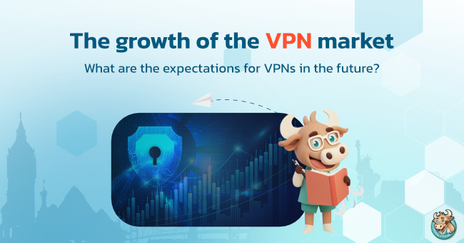 The growth of the VPN market in the future